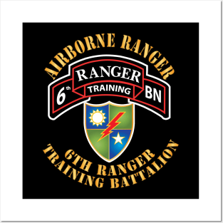 6th Ranger Training Battalion - Airborne Ranger X 300 Posters and Art